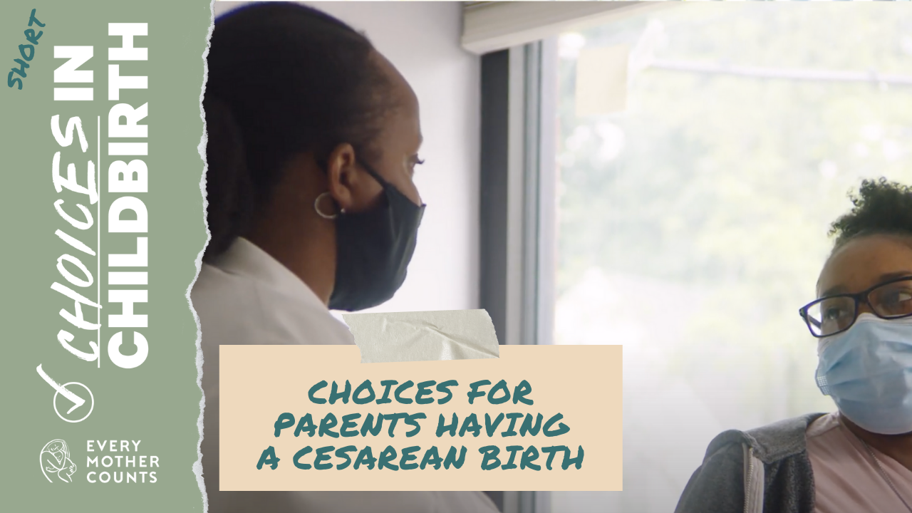 Choices for People Having a Cesarean Birth